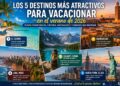 Los 5 destinos más atractivos para vacacionar en el verano de 2026